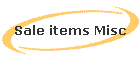 Sale items Misc