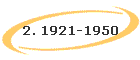 2. 1921-1950